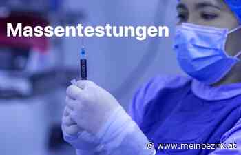 DIE MASSENTESTS STEHEN BEVOR: EINE HERAUSFORDERUNG FÜR DIE BEVÖLKERUNG - meinbezirk.at