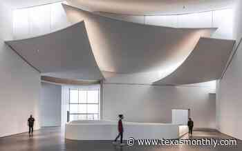 At the Museum of Fine Arts, Houston, an Impressive New Exhibition Space Opens Amid Hard Times - Texas Monthly