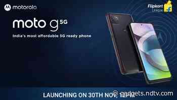Motorola Moto G 5G India Launch on November 30, Moto G9 Power Tipped to Come in December