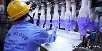 Covid-19 Infections Surge at One of World’s Largest Medical Glove Makers - The Wall Street Journal