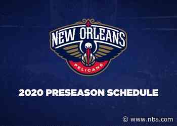 Pelicans announce 2020 preseason schedule