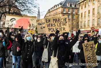 A Strasbourg, les manifestants rassemblés contre une loi «liberticide» - Libération