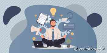 The holistic picture: An entrepreneur’s guide to mental and physical wellness during the pandemic - YourStory