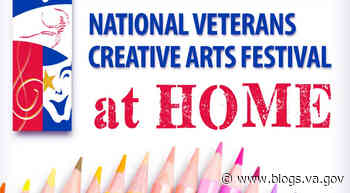National Veterans Creative Arts Festival at Home - VAntage Point - VAntage Point Blog