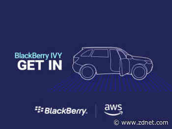 AWS, BlackBerry partner to development Ivy, BlackBerry's automotive data platform