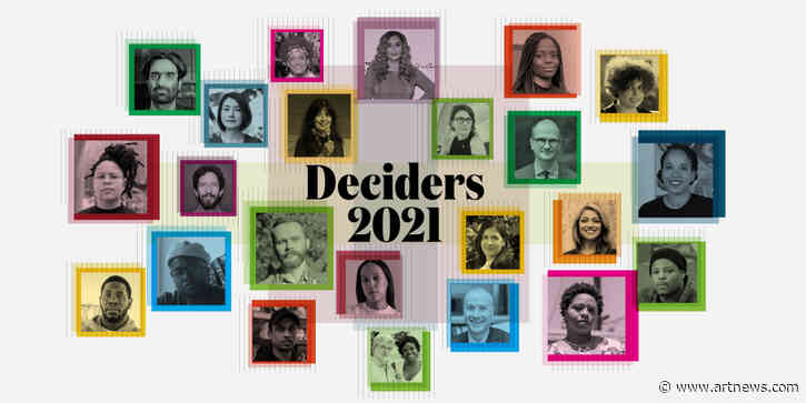 Who Will Shape the Art World in 2021?: ARTnews Presents ‘The Deciders’