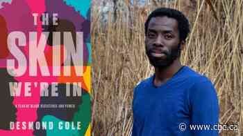 Desmond Cole wins $10K Toronto Book Award for The Skin We're In