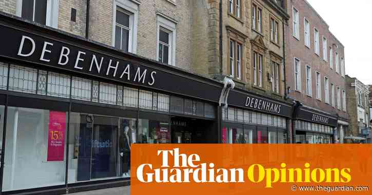 Poor property decisions forced Debenhams to focus on its rent | Nils Pratley
