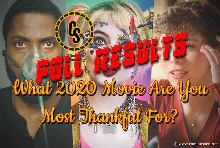 POLL RESULTS: What 2020 Movie Are You Most Thankful For?