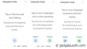 Google Assistant’s Interpreter Mode Gets Dedicated Android App, to Help Translate Spoken, Written Sentences