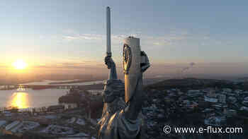 Antagonisms of Memory in Post-Maidan Kyiv - Architecture - e-flux - E-Flux