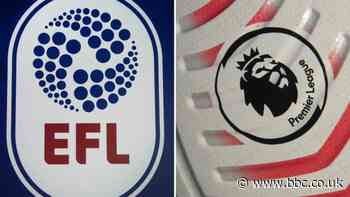Premier League and EFL agree rescue package amounting to £250m