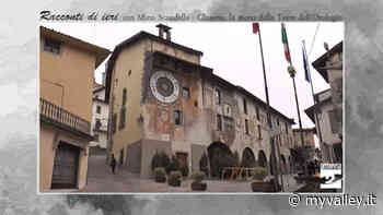 Racconti di ieri, la storia della torre dell'orologio di Clusone - MyValley.it