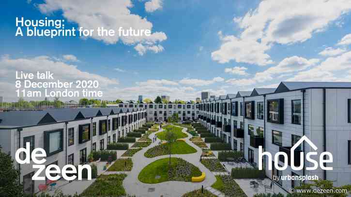 Dezeen and House by Urban Splash present a talk on building new neighbourhoods