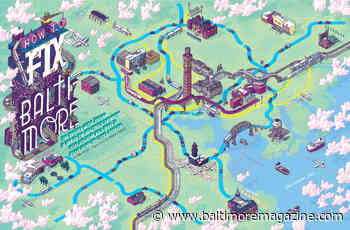 How To Fix Baltimore - Baltimore magazine