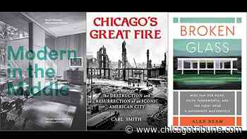 Column: From the Great Fire to modernist houses to Jeanne Gang, a rich array of design books for the holidays - Chicago Tribune