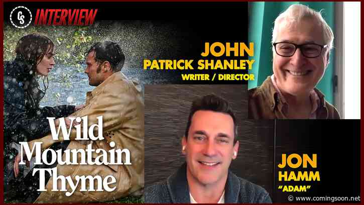 CS Video: John Patrick Shanley & Jon Hamm Talk Wild Mountain Thyme