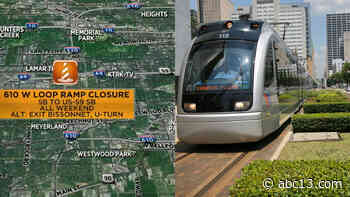 Houston traffic: Here are 2 major road closures this weekend - KTRK-TV