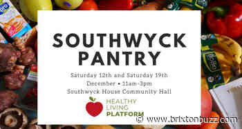 Brixton’s Southwyck Pantry offers healthy, affordable food: Saturday 12th and 19th Dec 2020 - BrixtonBuzz