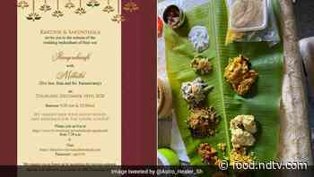 Tamil Family Sends Over Food For Online Wedding Attendees, Tweet Goes Viral - NDTV Food