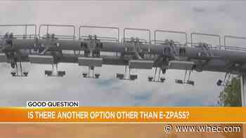 Good Question: Is there another option other than E-ZPass?