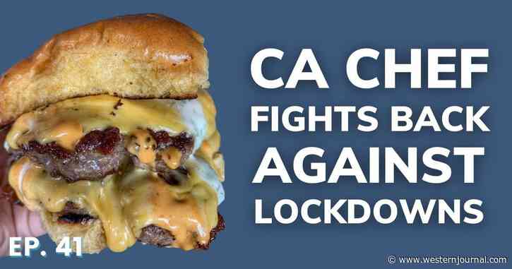 ‘WJ Live’: After Lockdowns Ravage California’s Economy, Chef Goes Viral for Fighting Back