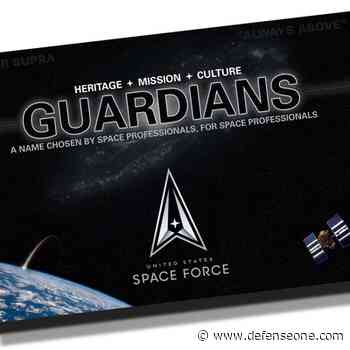 Space Force Troops Get a Name: ‘Guardians’