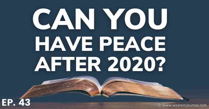 ‘WJ Live’: Can You Have Peace After a Year Like 2020?