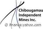 Chibougamau Independent Mines Announces $1 Million “Flow-Through” Financing - Yahoo Finance