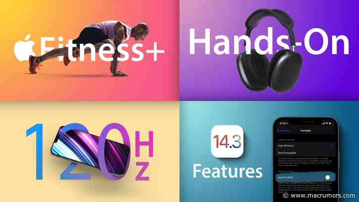 Top Stories: Hands-On With AirPods Max, Apple Fitness+ Debuts, iPhone 13 and Apple TV Rumors