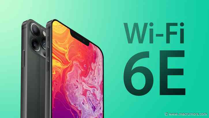 iPhone 13 Lineup May Support Game-Changing Wi-Fi 6E, Larger iPhone SE Unlikely in Early 2021