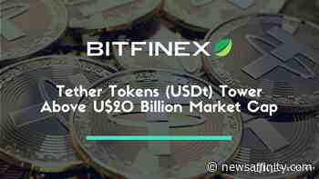 Tether Tokens (USDt) Tower Above US$20 Billion Market Cap - NewsAffinity