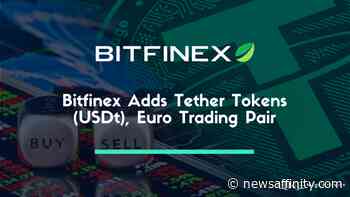 Bitfinex Adds Tether Tokens (USDt), Euro Trading Pair - NewsAffinity