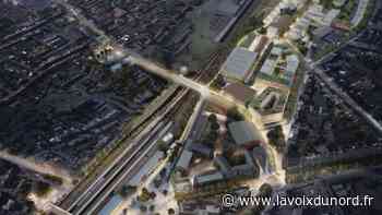 Arras : où en est-on du projet de reconfiguration de la gare et de ses quartiers - La Voix du Nord