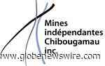 Chibougamau Independent Mines Completes Fully-Subscribed $1 Million “Flow-Through” Financing - GlobeNewswire