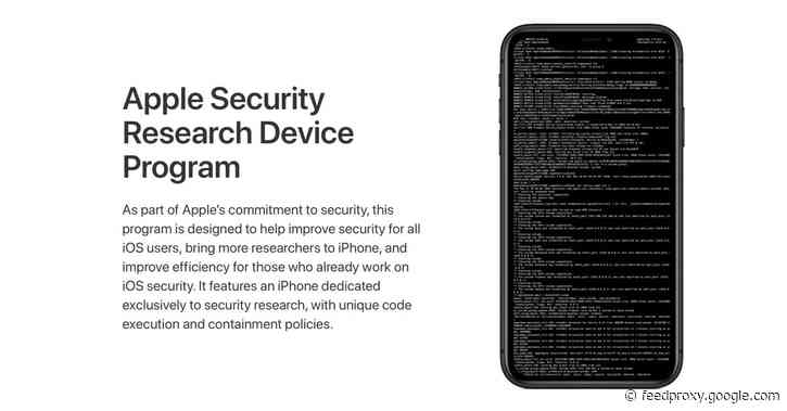 Apple begins shipping ‘rooted’ iPhones to members of the Security Research Device Program