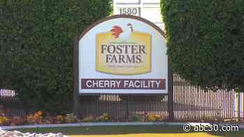 Another worker at Foster Farms' Fresno plant dies of COVID-19, new inspection launched