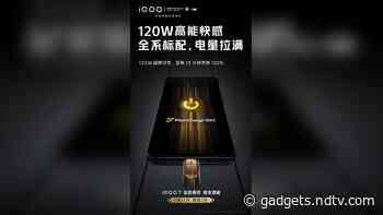 iQoo 7 to Feature 120W Fast Charging Support, Company Reveals Ahead of January 11 Launch