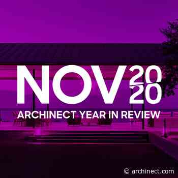 November reminded us to press on, be thankful, celebrate architecture students, and read - Archinect