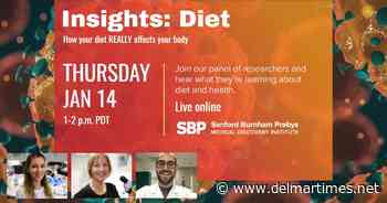 Sanford Burnham Prebys Medical Discovery Institute Zoom event: ‘Insights: How your diet REALLY affects your b - Del Mar Times