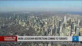 More lockdown restrictions coming to Toronto - CityNews Toronto
