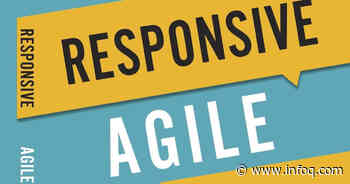 Q&A on the Book Responsive Agile Coaching - InfoQ.com