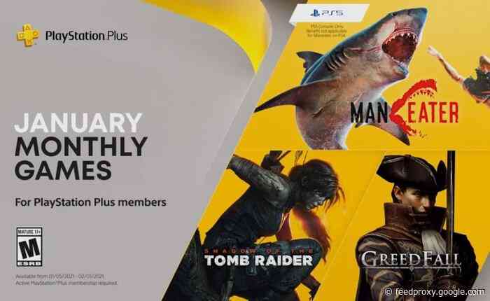 PlayStation Plus games for January 2021 are Maneater, Shadow of the Tomb Raider, and Greedfall