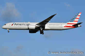 American Airlines volará entre Dallas y Buenos Aires con Boeing 787-9 Dreamliner - Aviacionline.com