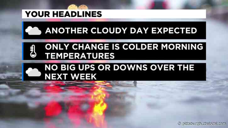 Pittsburgh Weather: Mostly Cloudy Skies And Cold Mornings Continue