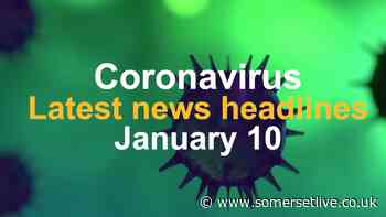 New coronavirus figures as Somerset passes 25,000 cases since the start of pandemic - Somerset Live
