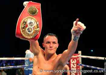 Leeds’ World Champion Josh Warrington closes in on unification bout with China’s Can Xu in February - Yorkshire Evening Post