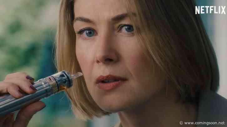 I Care a Lot Trailer: Rosamund Pike Hustles the Wrong Woman