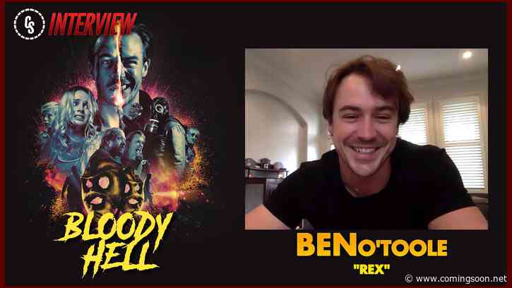 CS Video: Bloody Hell Interview With Star Ben O’Toole!
