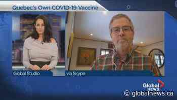 The made-in-Quebec COVID-19 vaccine | Watch News Videos Online - Globalnews.ca